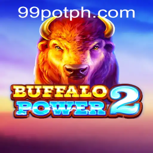 Buffalo Power 2: Unleashing the Thrill of 99Pot in Online Gaming