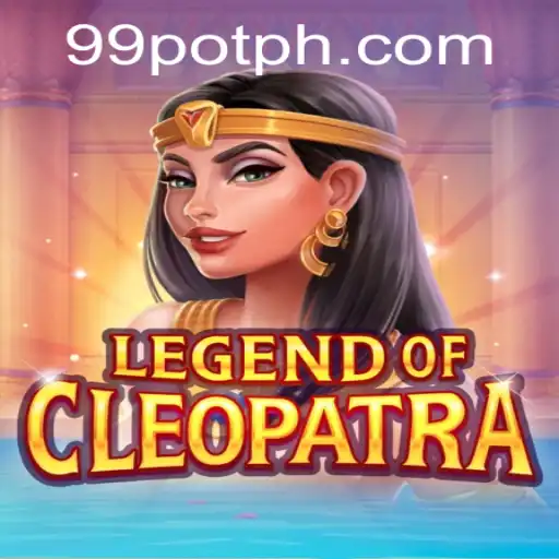 Discover the Thrilling World of LegendOfCleopatra with 99Pot
