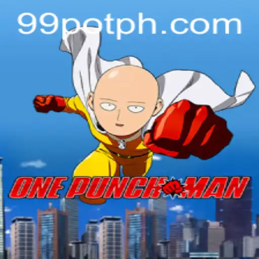 Discover the Exciting World of OnePunchMan: Unleash the Power of 99Pot