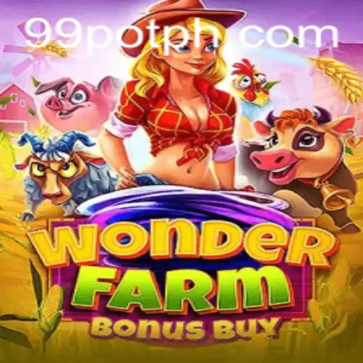 Discover the Excitement of WonderFarmBonusBuy and Unlock the Secrets of 99Pot