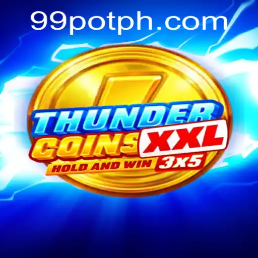 ThunderCoinsXxl: Exploring the Exhilarating World of This Casino Adventure